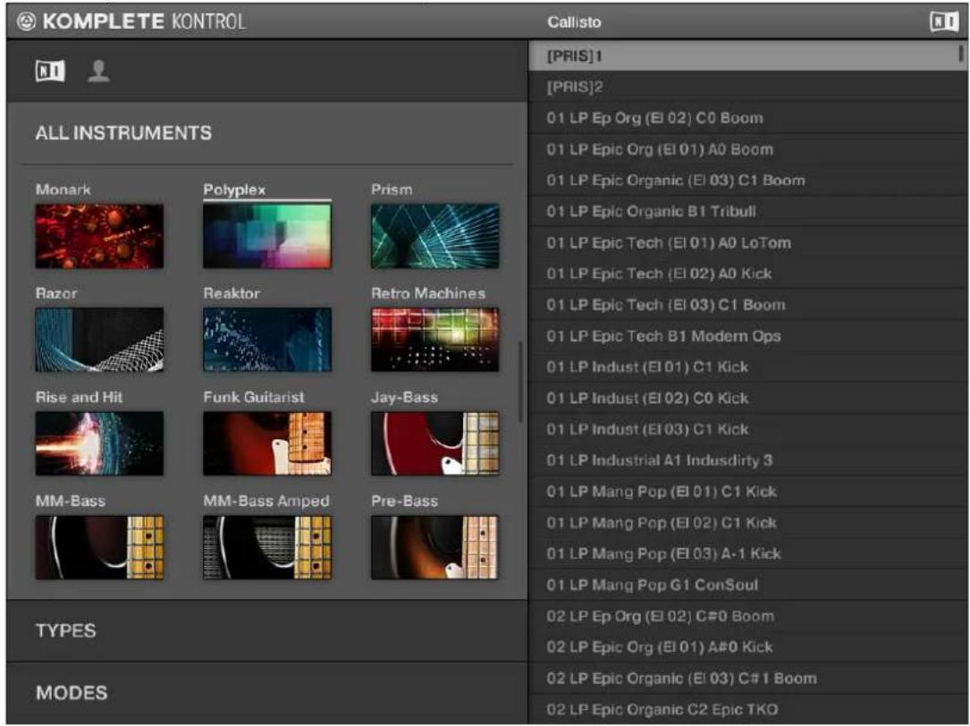 KOMPLETE KONTROL ALL INSTRUMENTS Monark Polyplex Prism Razor Reaktor Retro Machines Rise and Hit Funk Guitarist Jay-Bass MM-Bass MM-Bass Amped Pre-Bass TYPES MODES Callisto [PRIS]1 [PRIS]2 01 LP Ep Org (El 02) C0 Boom 01 LP Epic Org (El 01) A0 Boom 01 LP Epic Organic (El 03) C1 Boom 01 LP Epic Organic B1 Tribull 01 LP Epic Tech (El 01) A0 LoTom 01 LP Epic Tech (El 02) A0 Kick 01 LP Epic Tech (El 03) C1 Boom 01 LP Epic Tech B1 Modern Ops 01 LP Indust (El 01) C1 Kick 01 LP Indust (El 02) C0 Kick 01 LP Indust (El 03) C1 Kick 01 LP Industrial A1 Indusdirty 3 01 LP Mang Pop (El 01) C1 Kick 01 LP Mang Pop (El 02) C1 Kick 01 LP Mang Pop (El 03) A-1 Kick 01 LP Mang Pop G1 ConSoul 02 LP Ep Org (El 02) C#0 Boom 02 LP Epic Org (El 01) A#0 Kick 02 LP Epic Organic (El 03) C#1 Boom 02 LP Epic Organic C2 Epic TKO