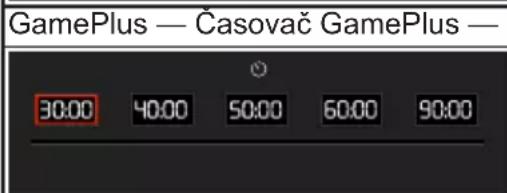 GamePlus — Časovač GamePlus — 30:00 40:00 50:00 60:00 90:00