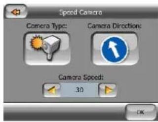 Speed Camera Camera Type: Camera Direction: Camera Speed: 30 OK