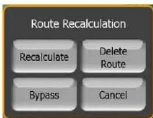 Route Recalculation Recalculate Delete Route Bypass Cancel
