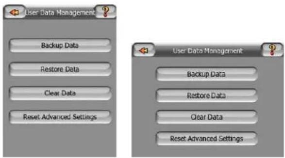 User Data Management Backup Data Restore Data Clear Data Reset Advanced Settings User Data Management Backup Data Restore Data Clear Data Reset Advanced Settings