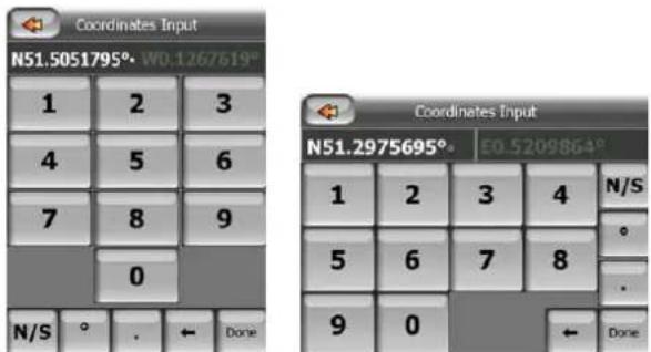 Coordinates Input N51.5051795° W0.1267619° 1 2 3 4 5 6 7 8 9 0 N/S ° . ← Done Coordinates Input N51.2975695° E0.5209864° 1 2 3 4 N/S 5 6 7 8 9 0 ← Done