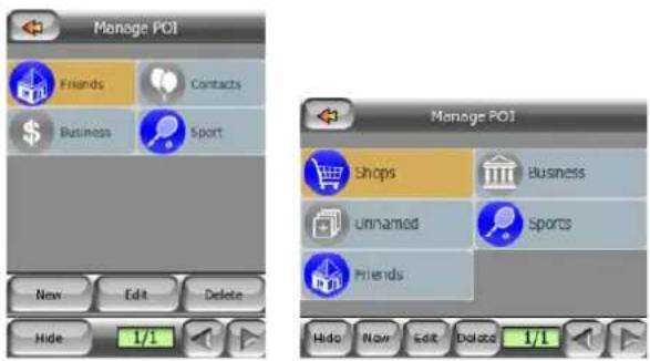 Manage POI Friends Contacts Business Sport New Edit Delete Hide 1/1 Manage POI Shops Business Unnamed Sports Friends Hide New Edit Delete 1/1