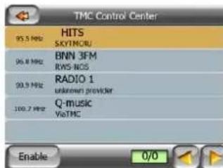 TMC Control Center 95.5 MHz HITS SKYTMCRU 96.8 MHz BNN 3FM RWS NOS 99.9 MHz RADIO 1 unknown provider 100.7 MHz Q-music VioTMC Enable 0/0