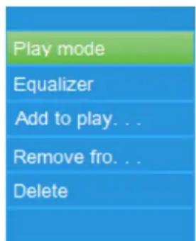 Play mode Equalizer Add to play. . . Remove fro. . . Delete