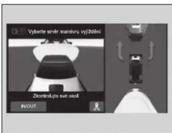 Vybette smér manéru vyjžděni Zkontrolujte svě okolí INOUT