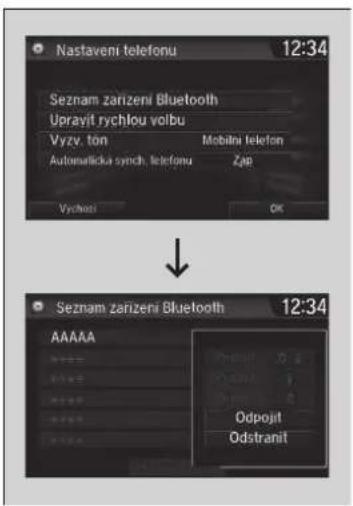 Nastaveni telefonu 12:34 Seznam zarizeni Bluetooth Uprayit rychlou volbu Vyzy. ton Mobilni Telefon Automatlicka synch. Telefonu ZAP Vychon OK Seznam zarizeni Bluetooth 12:34 AAAAA Odpojat Odstranit