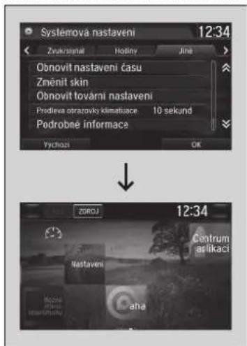 Systemová nastavení 12:34 Obnovit nastavení času Změnit skin Obnovit tovární nastavení Prodičeva ostrazovky klimatiace 10 sekund Podrobné informace Vychozi OK 12:34 ZOROJ Centrum aplikaci Nastavení ahá