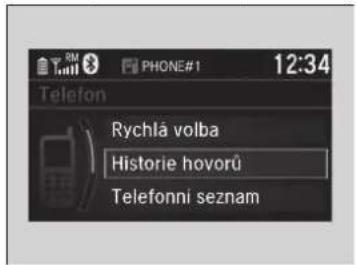 Rychlá volba Historie hovoru Telefonni seznam