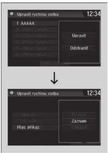 Upravit rychlou volbu 12:34 1 AAAAA Upravit Odstranit Upravit rychlou volbu 12:34 Hlas. prikaz Pachrat Zaznam Vorikas