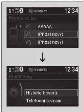 Rychlá volba AAAAA (Přidat nový) (Přidat nový) ↓ Pridat nový Historie hovoru Telefonní seznam