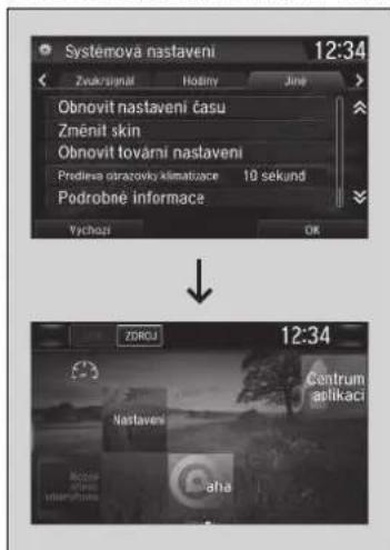 Systemova nastaveni 12:34 Zvokršnajat Hodiny Jine Obnovit nastaveni času Změnit skin Obnovit tovární nastaveni Predieva otrazovky klimatizace 10 sekund Podrobné informace Vychojí OK 12:34 ZOROJ Centrum aplikaci Nastaven aha