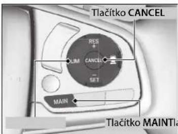 Tlačitko CANCEL RES + LIM CANCEL SET MAIN Tlačitko MAINTla