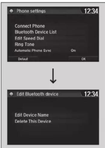 Phone settings 12:34 Connect Phone Bluetooth Device List Edit Speed Dial Ring Tone Automatic Phone Sync On Default OK Edit Bluetooth device 12:34 Edit Device Name Delete This Device