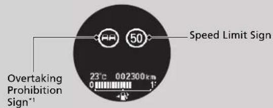 Overtaking Prohibition Sign*1 23°C 002300km 0 50 Speed Limit Sign