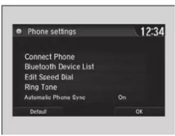 Phone settings 12:34 Connect Phone Bluetooth Device List Edit Speed Dial Ring Tone Automatic Phone Sync On Default OK