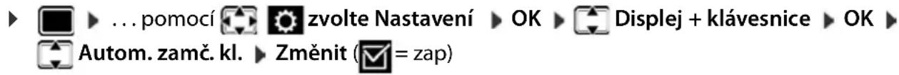 ... pomocí zvolte Nastavení OK Displej + klávesnice OK Autom. zamč. kl. Změnit (☑ = zap)