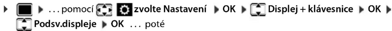 ... pomocí zvolte Nastavení OK Displej + klávesnice OK Podsv.displeje OK ... poté