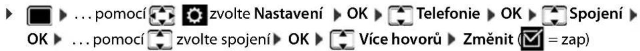 ▶ ... pomocí 📋 zvolte Nastavení ▶ OK ▶ Telefonie ▶ OK ▶ Spojení ▶ OK ▶ ... pomocí 📋 zvolte spojení ▶ OK ▶ Více hovorů ▶ Změnit (☑ = zap)