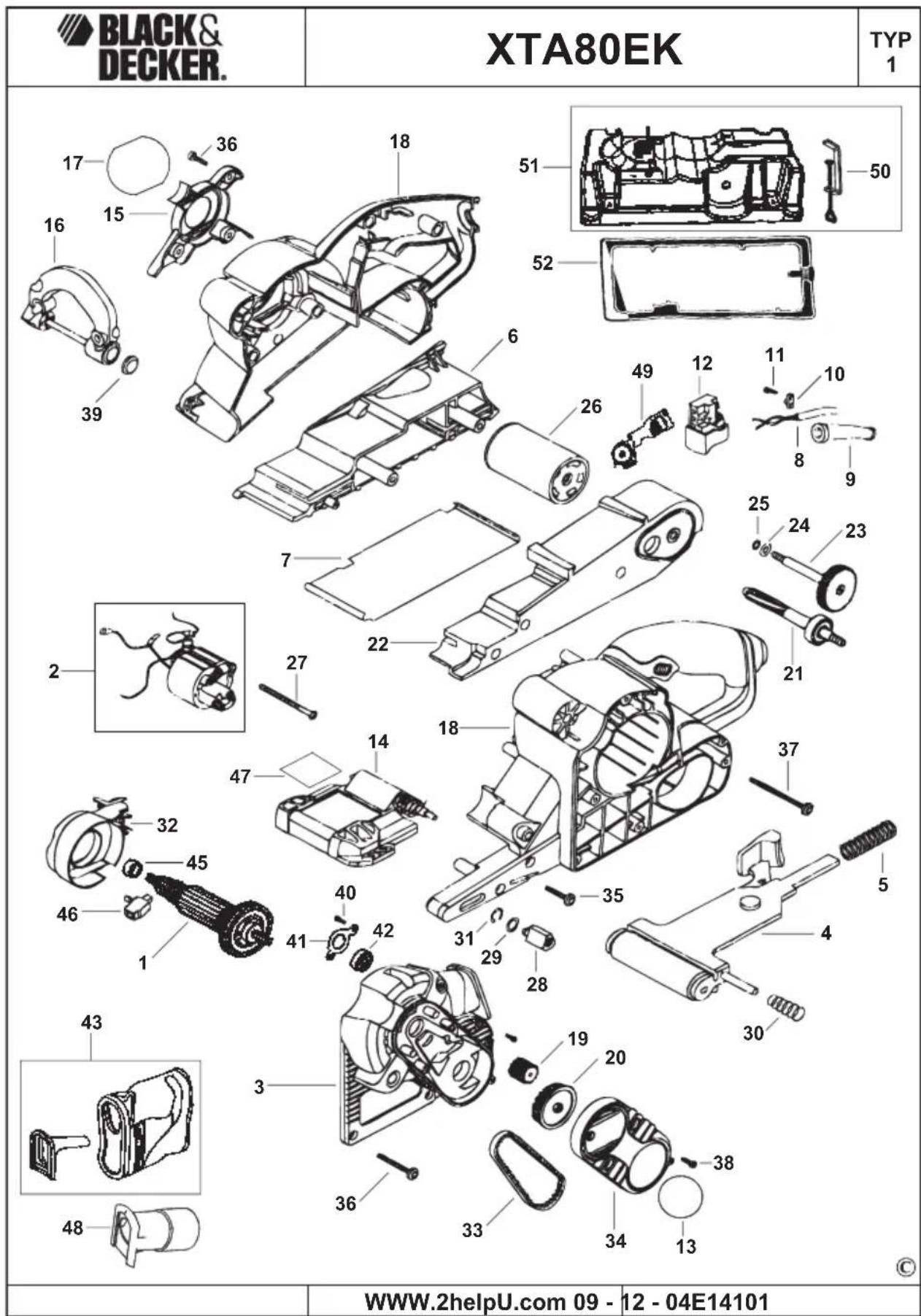 BLACK & DECKER. XTA80EK TYP 1 17 36 18 51 50 15 16 52 39 6 49 12 11 10 26 8 9 25 24 23 7 22 21 27 2 14 18 37 47 40 35 5 46 41 42 31 29 28 30 43 3 19 20 36 33 34 13 48 © WWW.2helpU.com 09 - 12 - 04E14101