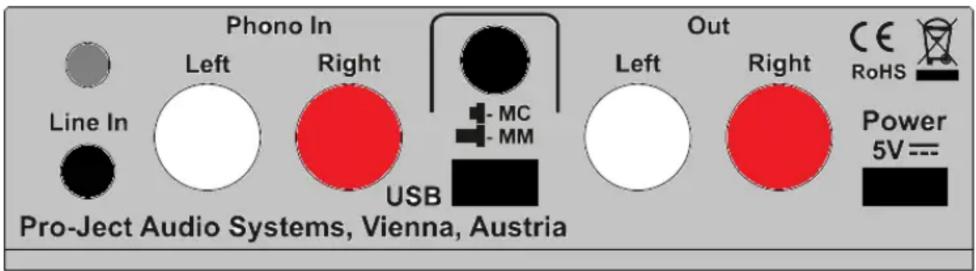 Phono In Left Right Line In USB Left Right MC MM Pro-Ject Audio Systems, Vienna, Austria Out Right CE RoHS Power 5V---