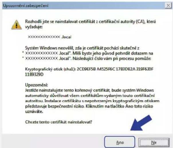 Upozomění zabezpečení Rozhodli jste se nainstalovat certifikát z certifikační authority (CA), která vyžaduje: XXXXXXXXXX. local Systém Windows neověřil, zda je certifikát pochází skutečně z "XXXXXXXXXX. local". Měli byste jeho původ potvrdit dotazem na "XXXXXXXXXX. local". Následující číslo vám při procesu pomůže: Kryptografický otisk (sha1): 2CD9EF5B M525F6C 17B3DB2A 319F630F 11B9329D Upozomění: Jestlíže nainstalujete tento kořenový certifikát, bude systém Windows automaticky důvčírovat všem certifikátům vydaným touto certifikační autoritou. Instalace certifikátu s nepotvrzeným kryptografickým otiskem představuje bezpečnostní riziko. Kliknutím na tlačitko Ano toto riziko uznáváte. Chcete tento certifikát nainstalovat? Ano Ne