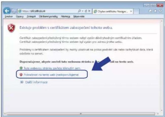 Existuje problém s certifikátem zabezpečení tohoto webu. Certifikát zabezpečení předložený tímto webem nebyí vydán dôvěryhodným certifikátním úřadem. Certifikát zabezpečení předložený tímto webem byl vydán pro adresu jinebo webu. Problémy s certifikátem zabezpečení by mohly ulkožovat na poitus podvist vás nebo zachytávat data, která odellete na server. Doporučujeme, abyste zavřeli tuto webovou stránku a výděna výděna na tento web. Tuto webovou stránku zavřete időruším sem. Pokračovat na tento web (nedoporčujeme) Další informace