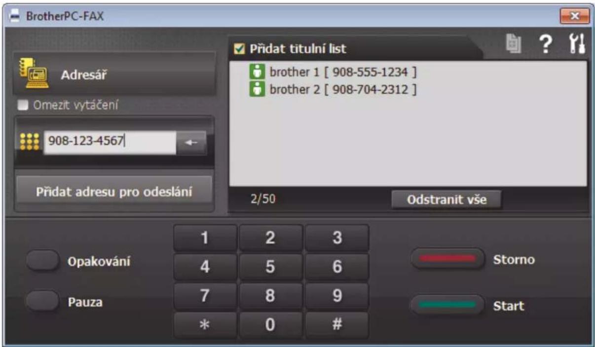 BrotherPC-FAX Adresář Omezit vytáčení 908-123-4567 Přidat adresu pro odeslání Přidat titulní list brother 1 [ 908-555-1234 ] brother 2 [ 908-704-2312 ] 2/50 Odstranit vše Opakování 1 2 3 4 5 6 Storno Pauza 7 8 9 * 0 # Start