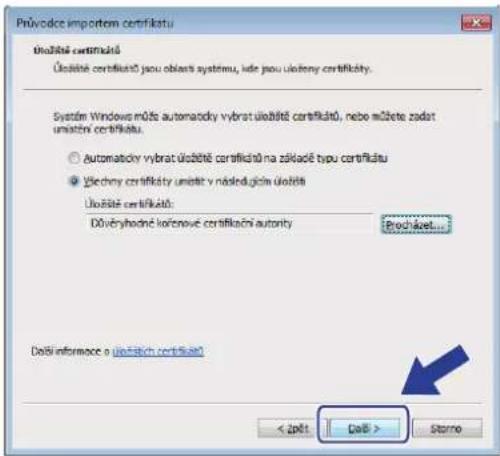 Průvodce importem certifikátu Úloštění certifikátů Úloštění certifikátů jsou oblasti systému, kde jsou účetný certifikátý. Systém Windows móže automacky vybrat úloštětě certifikátů, nebo můžete zadat umizelní certifikátu. ○ automacky vybrat úloštětě certifikátů na základě typu certifikátu ● Řlechny certifikáty uniežit v násled.jícím úloštětě Uloštětě certifikátů: Dověchýhočné kořenové certifikacní autonity Čašíčnost Čašíčnost o úloštětých certifikátů < Zdát: Čašíčnost > Storno