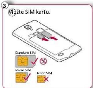 3 Wozte SIM kartu. Standard SIM Micro SIM Nano SIM