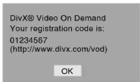 DivX® Video On Demand Your registration code is: 01234567 (http://www.divx.com/vod) OK