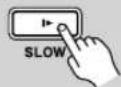 ONKYO DV-SP506 - ■ Forward slow motion - 1