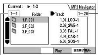Current: ▶ 1-3 MP3 Navigator 1~1 Folder Track 1~20 1.F_001 1.01_LOO-1 2.F_002 2.02_SWE-1 3.F_003 3.03_FAL-1 4.04_CAR-1 5.05_SOS-1 Play SETUP/RESET