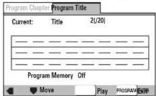 Program Chapter Program Title Current: Title 2/201 Program Memory Off Move Play PROGRAM/ENR
