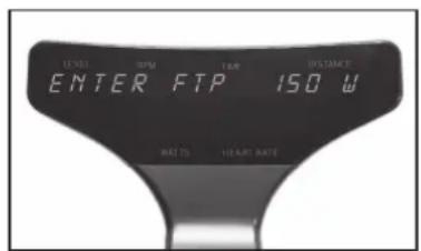 LEVEL RPM TIME DISTANCE ENTER FTP 150 W RATTS HEART RATE