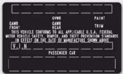 GWR FRONT THIS VEHICLE CONFORMS TO ALL APPLICABLE U.S.A., FEDERAL MOTOR VEHICLE SAFETY, RUMPER, AND TREFT PREVENTION STANDARDS IN EFFECT ON THE DATE OF MANUFACTURE SHOWN ABOVE V.I.N PAINT TRIM V.I.N PASSENGER CAR