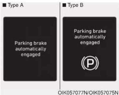 Type A Parking brake automatically engaged Type B Parking brake automatically engaged OIK057077N/OIK057075N
