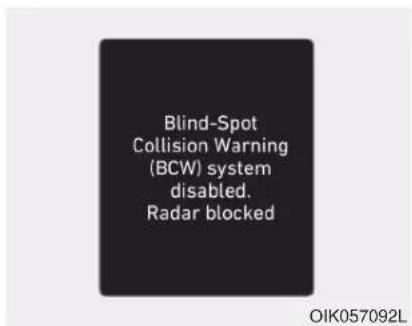 Blind-Spot Collision Warning (BCW) system disabled. Radar blocked OIK057092L