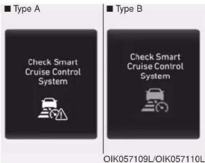 Type A Check Smart Cruise Control System Type B Check Smart Cruise Control System OIK057109L/OIK057110L