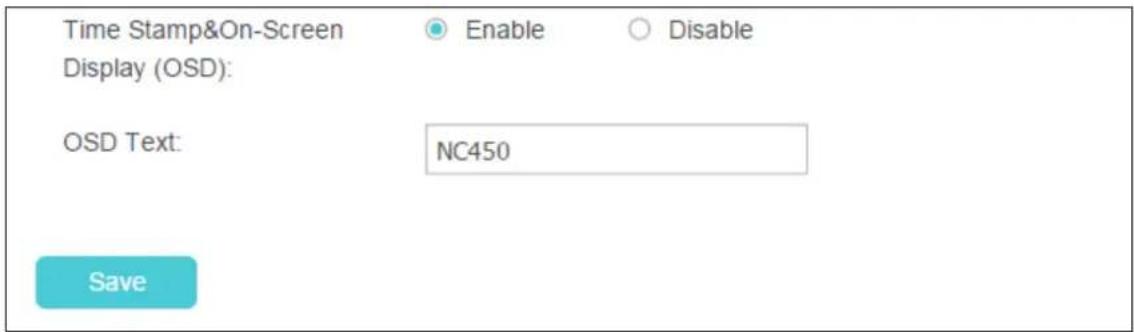 Time Stamp&On-Screen Display (OSD): Enable Disable OSD Text: NC450 Save