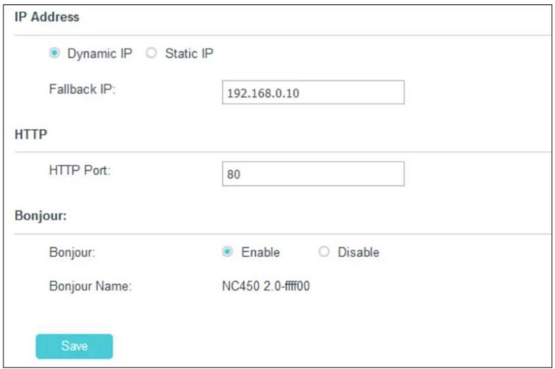 IP Address Dynamic IP Static IP Fallback IP: 192.168.0.10 HTTP HTTP Port: 80 Bonjour: Bonjour: Enable Disable Bonjour Name: NC450 2.0-ffff00 Save