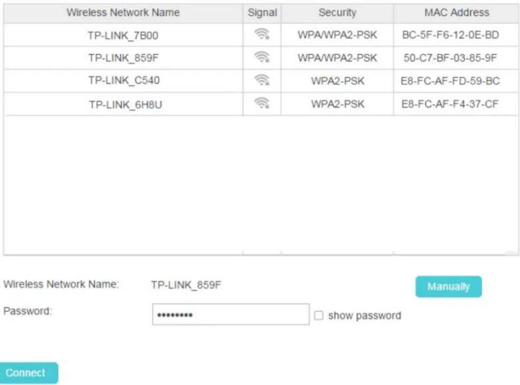 Wireless Network Name Signal Security MAC Address TP-LINK_7B00 WPA/WPA2-PSK BC-5F-F6-12-0E-BD TP-LINK_859F WPA/WPA2-PSK 50-C7-BF-03-85-9F TP-LINK_C540 WPA2-PSK E8-FC-AF-FD-59-BC TP-LINK_6H8U WPA2-PSK E8-FC-AF-F4-37-CF Wireless Network Name: TP-LINK_859F Password: ******** □ show password Connect