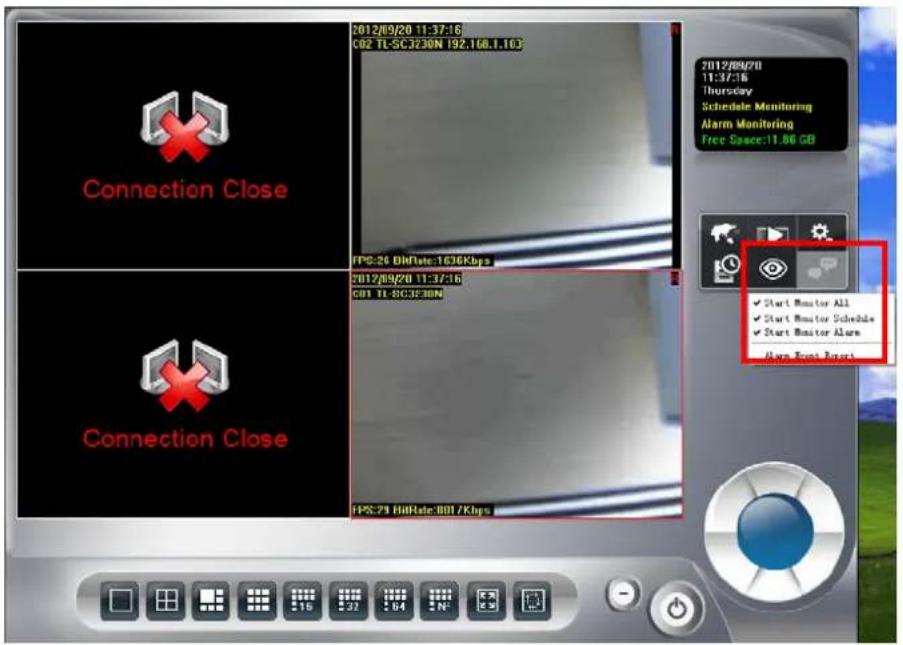 2012/09/20 11:37:16 C02 TL-SCJ230N T92.168.1.103 2012/09/20 11:37:16 Thursday Schedule Monitoring Alarm Monitoring Free Space:11.06 GB Connection Close 2012/09/20 11:37:16 C01 TL SCJ3F30N PSS:24 BitRate:801/Kips Start Monitor All Start Monitor Schedule Start Monitor Alarm Alarm Front Report