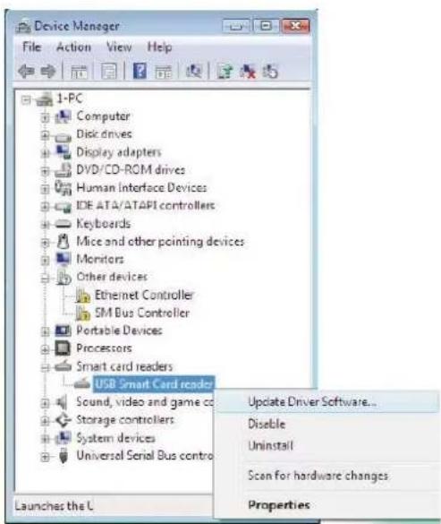 Device Manager File Action View Help 1-PC Computer Disk drives Display adapters DVD/CD-ROM drives Human Interface Devices IDE ATA/ATAPI controllers Keyboards Mice and other pointing devices Monitors Other devices Ethernet Controller SM Bus Controller Portable Devices Processors Smart card readers USB Smart Card reader Sound, video and game cc Storage controllers System devices Universal Serial Bus contro Launches the L Update Driver Software... Disable Uninstall Scan for hardware changes Properties