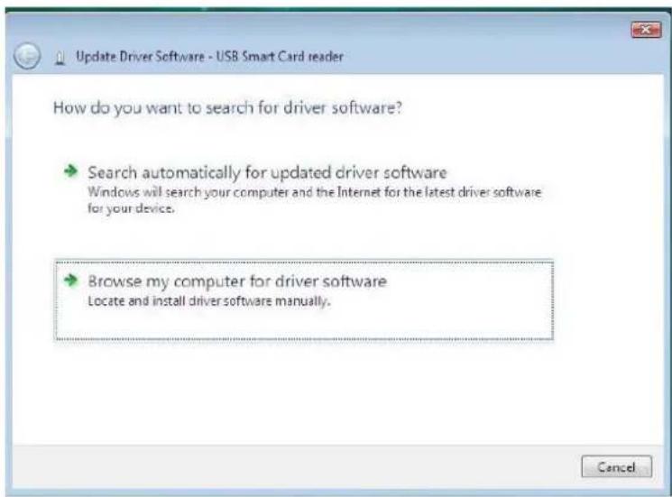 Update Driver Software - USB Smart Card reader How do you want to search for driver software? → Search automatically for updated driver software Windows will search your computer and the Internet for the latest driver software for your device. → Browse my computer for driver software Locate and install driver software manually. Cancel