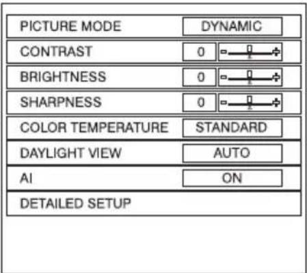PICTURE MODE DYNAMIC CONTRAST 0 BRIGHTNESS 0 SHARPNESS 0 COLOR TEMPERATURE STANDARD DAYLIGHT VIEW AUTO AI ON DETAILED SETUP