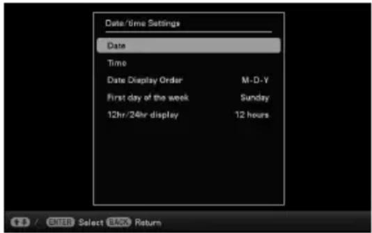 Date/time Settings Date Time Date Display Order M-D-Y First day of the week Sunday 12hr/24hr display 12 hours