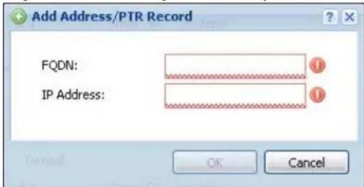 Add Address/PTR Record FQDN: IP Address: OK Cancel