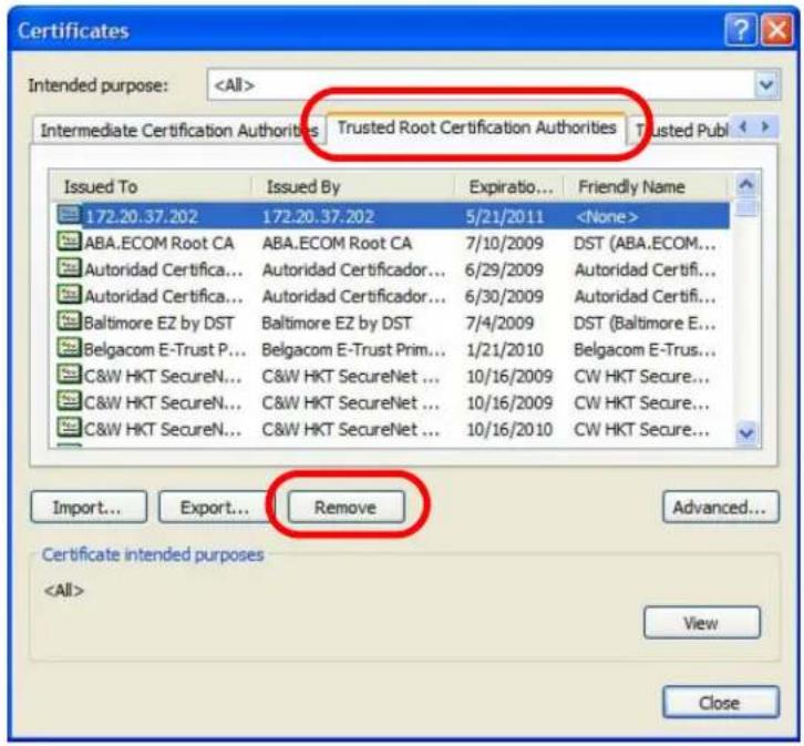 Certificates Intended purpose: Intermediate Certification Authorities Trusted Root Certification Authorities Trusted Publ Issued To Issued By Expiratio... Friendly Name 172.20.37.202 172.20.37.202 5/21/2011 ABA.ECOM Root CA ABA.ECOM Root CA 7/10/2009 DST (ABA.ECOM... Autoridad Certifica... Autoridad Certificador... 6/29/2009 Autoridad Certifi... Autoridad Certifica... Autoridad Certificador... 6/30/2009 Autoridad Certifi... Baltimore EZ by DST Baltimore EZ by DST 7/4/2009 DST (Baltimore E... Belgacom E-Trust P... Belgacom E-Trust Prim... 1/21/2010 Belgacom E-Trus... C&W HKT SecureN... C&W HKT SecureNet ... 10/16/2009 CW HKT Secure... C&W HKT SecureN... C&W HKT SecureNet ... 10/16/2009 CW HKT Secure... C&W HKT SecureN... C&W HKT SecureNet ... 10/16/2010 CW HKT Secure... Import... Export... Remove Advanced... Certificate intended purposes View Close
