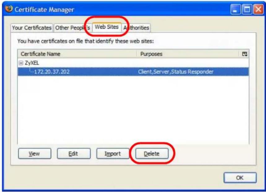 Certificate Manager Your Certificates Other People's Web Sites Authorities You have certificates on file that identify these web sites: Certificate Name Purposes ZyXEL -172.20,37.202 Client,Server,Status Responder View Edit Import Delete OK